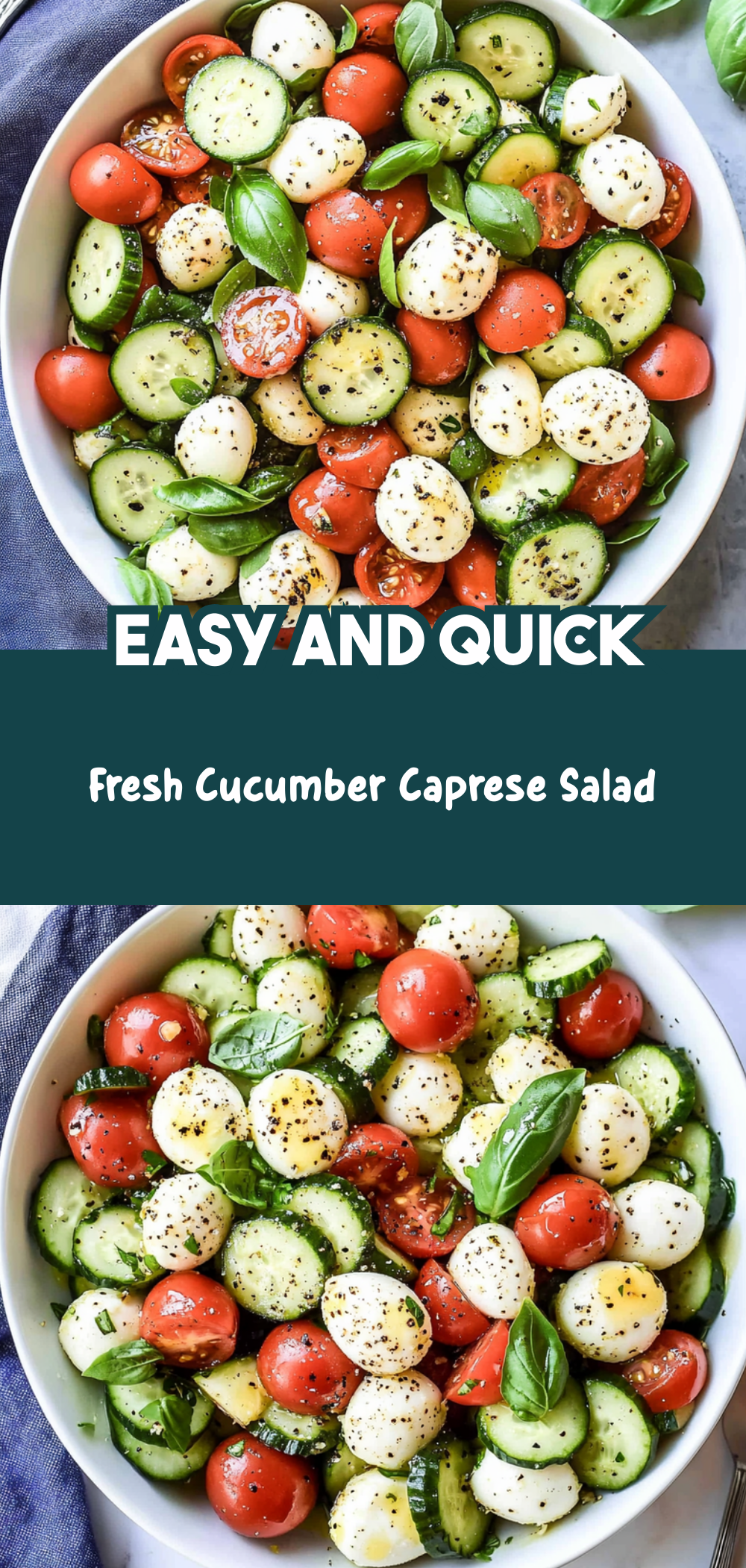 Fresh Cucumber Caprese Salad