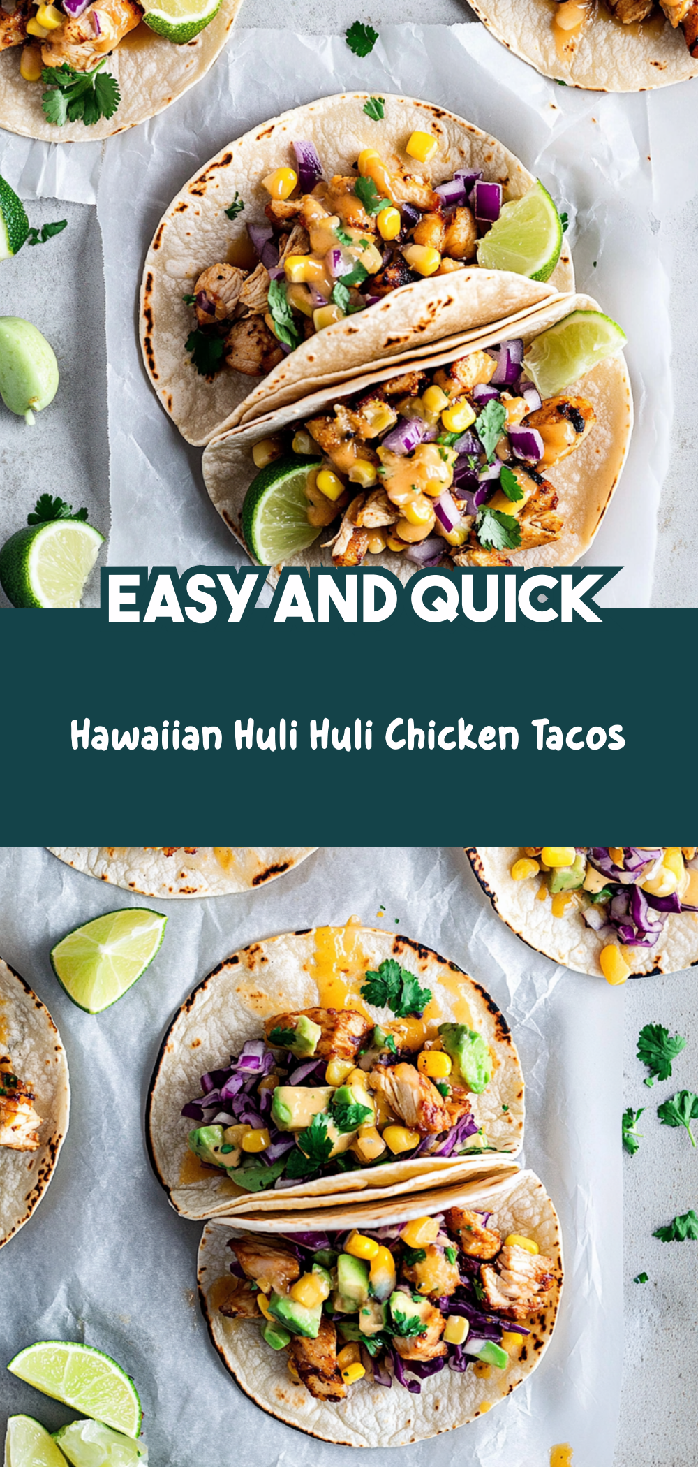 Hawaiian Huli Huli Chicken Tacos