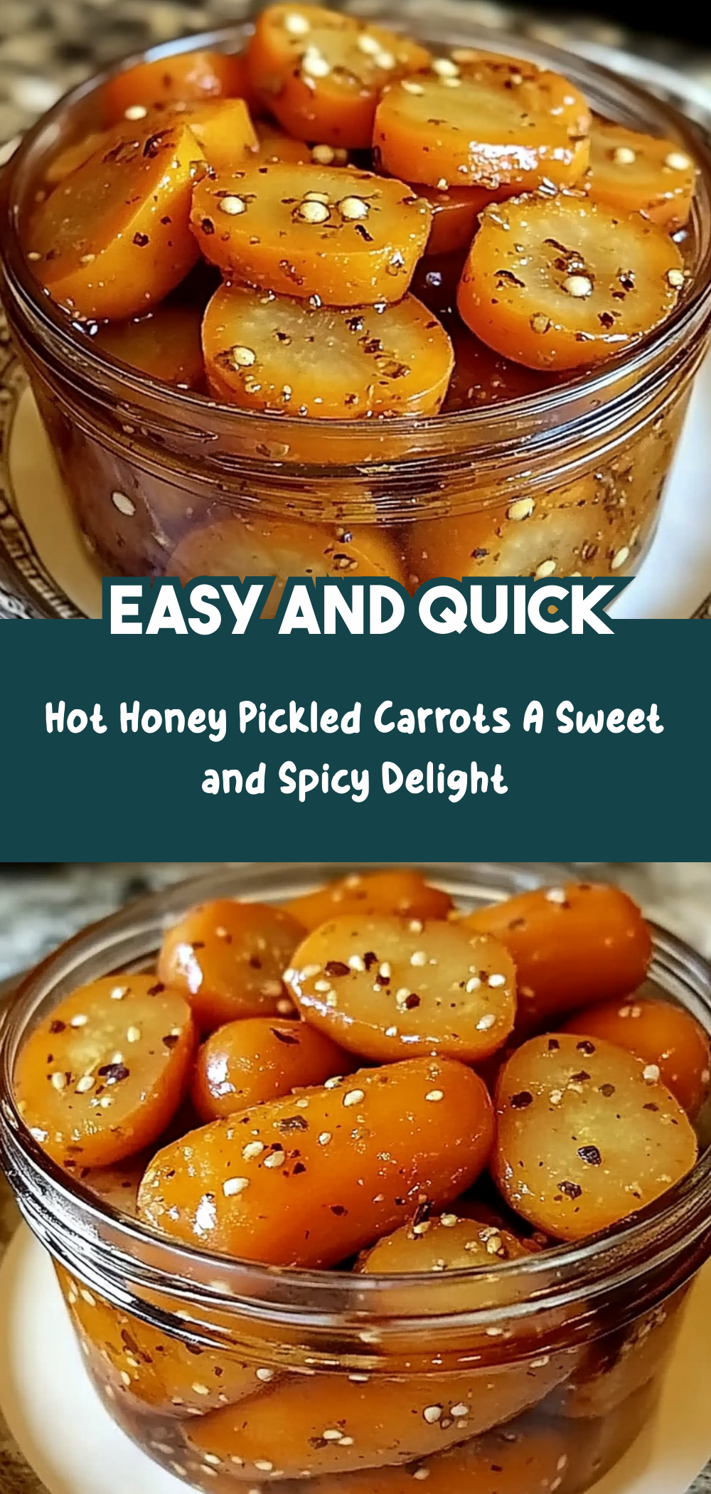 Hot Honey Pickled Carrots: A Sweet and Spicy Delight!