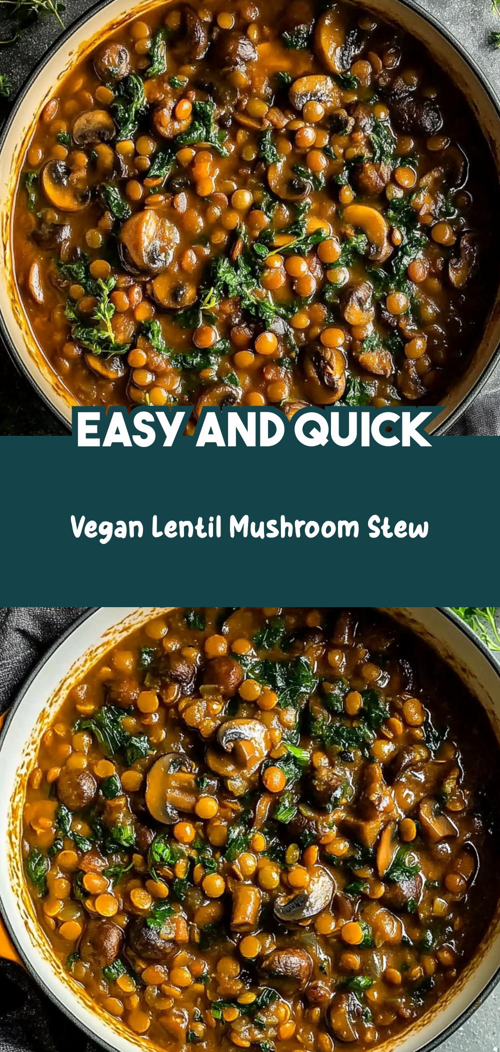 Vegan Lentil Mushroom Stew