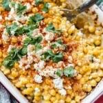 Mexican Street Corn Casserole
